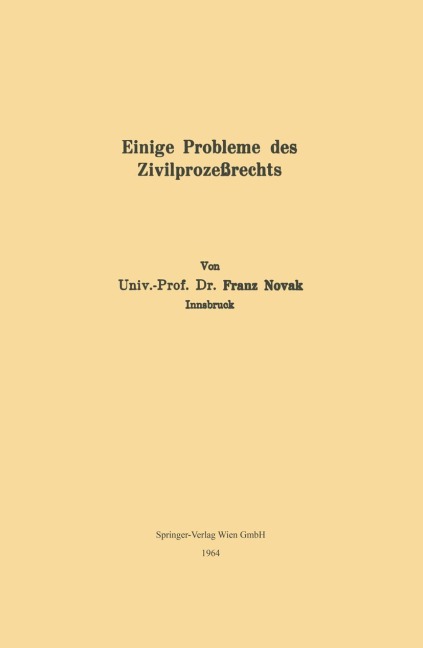 Einige Probleme des Zivilprozeßrechts - Franz Novak