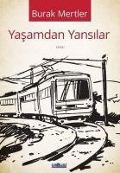 Cover-Bild zum Titel 'Yasamdan Yansilar' von 'Burak Mertler'