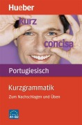 Cover-Bild zum Titel 'Kurzgrammatik Portugiesisch' von 'Nair Nagamine Sommer, Maria José Peres Herhuth'