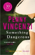 Something Dangerous - Penny Vincenzi