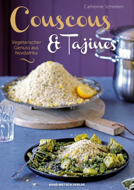 Couscous & Tajines - Catherine Schiellein