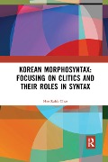 Korean Morphosyntax - Hee-Rahk Chae