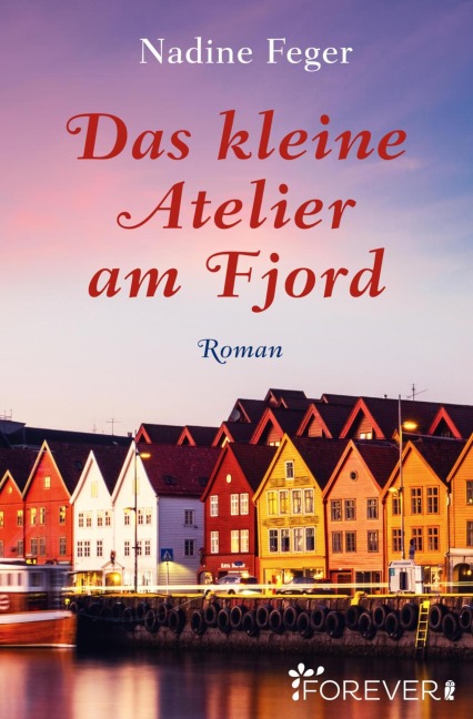 Das kleine Atelier am Fjord - Nadine Feger