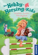 Die Hobby-Horsing-Kids, 2, Sommer, Sonne, Pferdeglück - Jenny Bicho