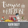 Cover-Bild zum Titel 'Treasure in Paradise Lib/E' von 'Kathi Daley'