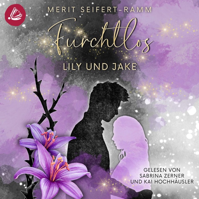 Furchtlos - Lily und Jake - Merit Seifert-Ramm