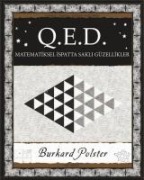 Q.E.D. Matematiksel Ispatta Sakli Güzellikler - Burkard Polster