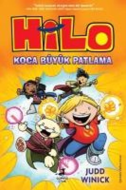 Hilo 3 - Koca Büyük Patlama - Judd Winick