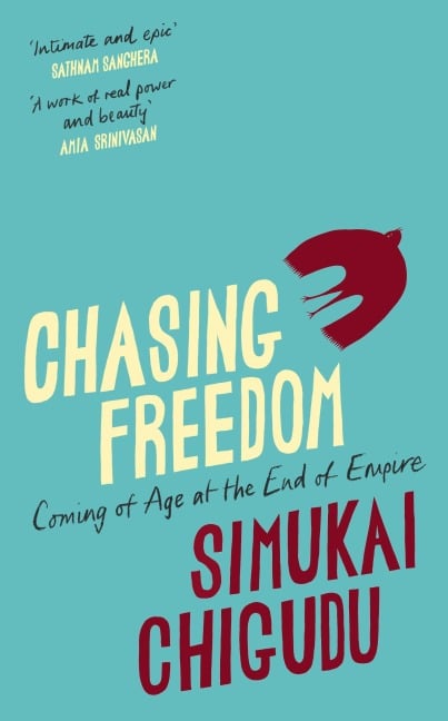 Chasing Freedom - Simukai Chigudu