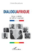 Cover-Bild zum Titel 'Dialoguafrique' von 'Calixte Baniafouna'