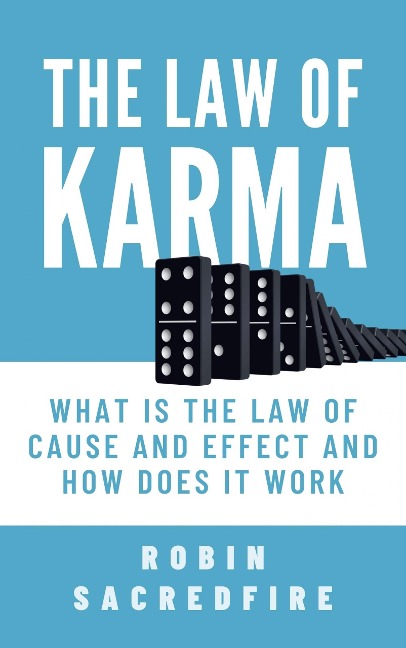 The Law of Karma - Robin Sacredfire