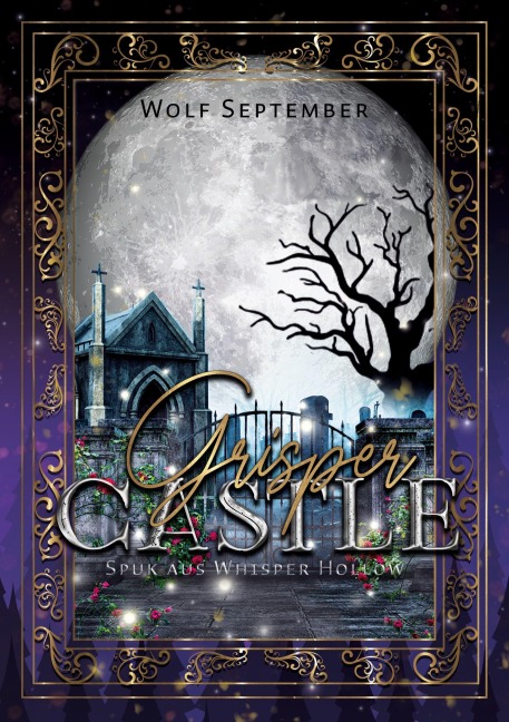 Grisper Castle - Spuk aus Whisper Hollow - Wolf September
