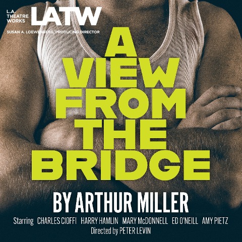 A View from the Bridge - Arthur Miller