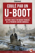 Cover-Bild zum Titel 'Coulé par un U-Boot' von 'Maurice Larrouy'