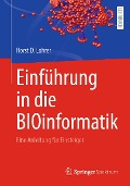 Cover-Bild zum Titel 'Einführung in die BIOinformatik' von 'Horst D. Lohrer'