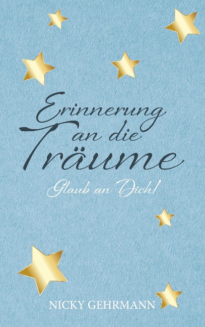 Erinnerung an die Träume - Nicky Gehrmann