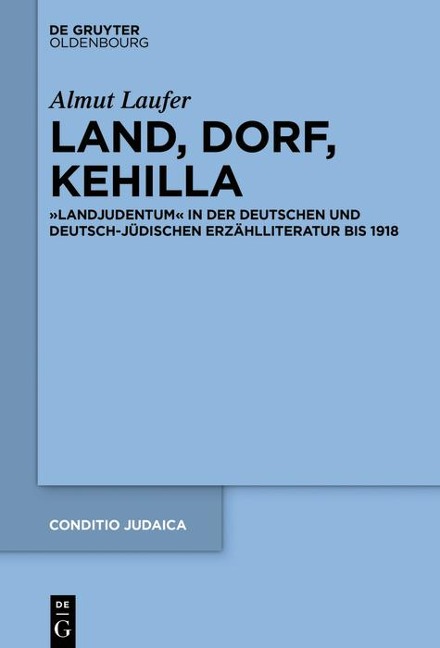 Land, Dorf, Kehilla - Almut Laufer