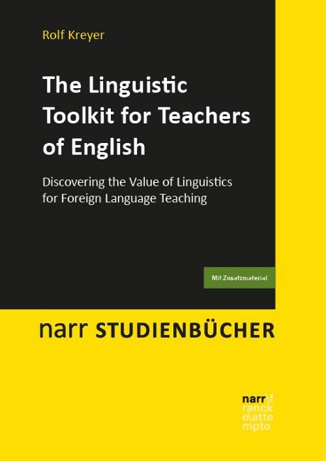 The Linguistic Toolkit for Teachers of English - Rolf Kreyer
