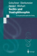 Cover-Bild zum Titel 'Rechts- und Staatsphilosophie' von 'R. Gröschner, A. Wiehart, M. Henkel, C. Dierksmeier'