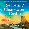 Secrets of Clearwater Castle - Emma Davies