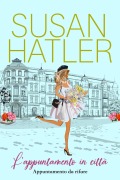 Cover-Bild zum Titel 'L'appuntamento in città (Appuntamento da rifare, #8)' von 'Susan Hatler'