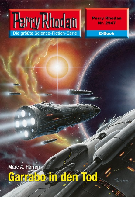 Perry Rhodan 2547: Garrabo in den Tod - Marc A. Herren