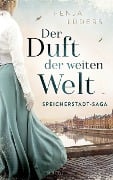 Cover-Bild zum Titel 'Der Duft der weiten Welt' von 'Fenja Lüders'