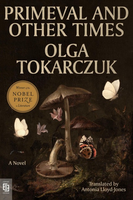 Primeval and Other Times - Olga Tokarczuk