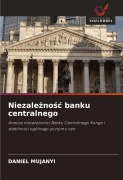 Cover-Bild zum Titel 'Niezale¿no¿¿ banku centralnego' von 'Daniel Mujanyi'