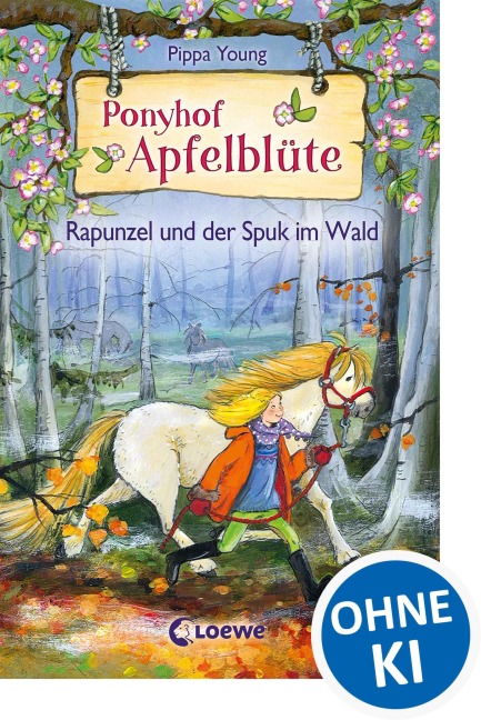 Ponyhof Apfelblüte - Rapunzel und der Spuk im Wald - Pippa Young