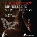 Cover-Bild zum Titel 'Die Hülle des Schmetterlings' von 'Sergej Kusnezow'