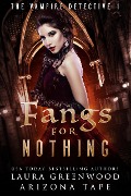 Cover-Bild zum Titel 'Fangs For Nothing' von 'Laura Greenwood, Arizona Tape'