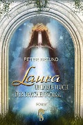 Laura und der Fluch der Drachenkönige - Peter Freund