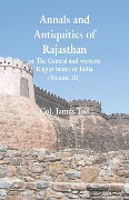 Cover-Bild zum Titel 'Annals and Antiquities of Rajasthan or The Central and western Rajput States of India' von 'Col. James Tod'