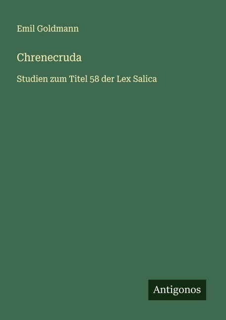 Chrenecruda - Emil Goldmann