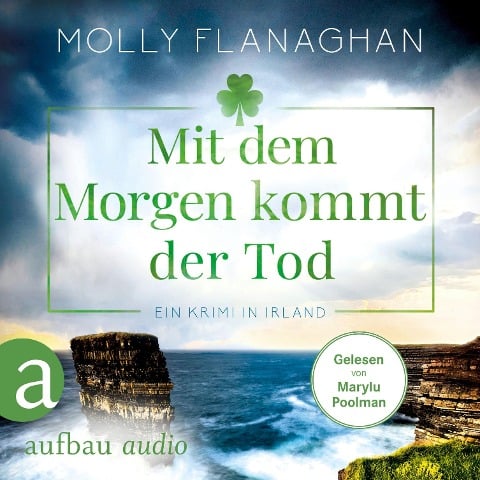 Mit dem Morgen kommt der Tod - Ein Krimi in Irland - Molly Flanaghan