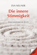 Cover-Bild zum Titel 'Die innere Stimmigkeit' von 'Eva Neuner'