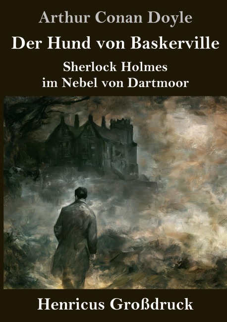 Der Hund von Baskerville (Großdruck) - Arthur Conan Doyle