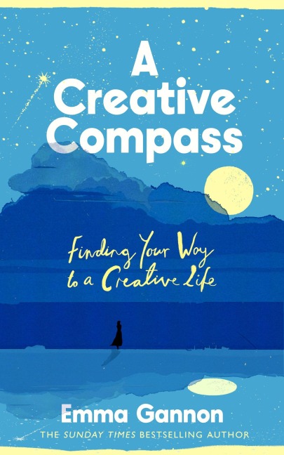 A Creative Compass - Emma Gannon