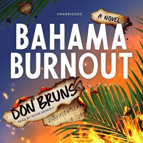 Bahama Burnout Lib/E - Don Bruns