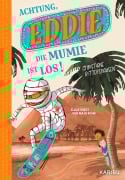 Eddie (Band 1) - Achtung, die Mumie ist los! - Christiane Rittershausen