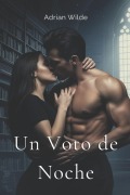 Cover-Bild zum Titel 'Un Voto de Noche' von 'Adrian Wilde'