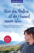 Cover-Bild zum Titel 'Über den Wolken ist der Himmel immer blau' von 'Bruce Kirkby'