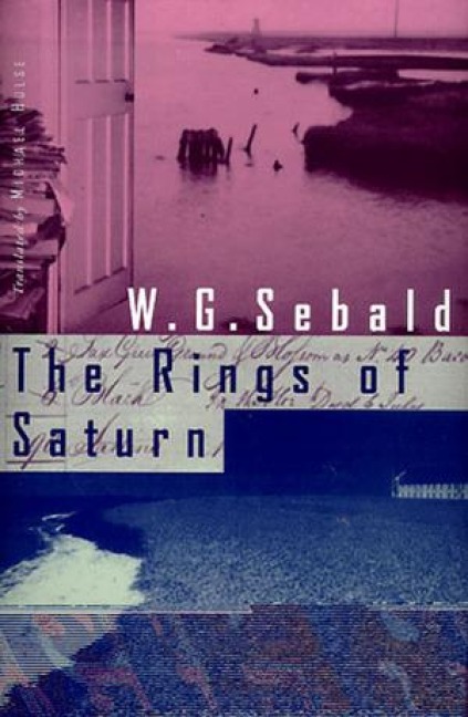 The Rings of Saturn - W G Sebald