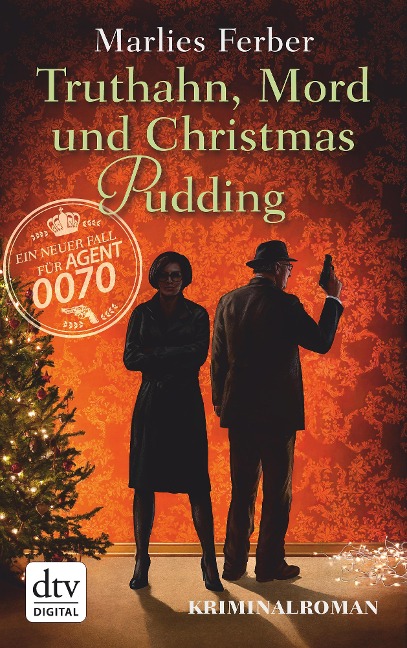 Null-Null-Siebzig, Truthahn, Mord und Christmas Pudding - Marlies Ferber