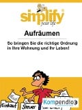 Cover-Bild zum Titel 'Simplify your life' von 'Werner und Marion Küstenmacher'
