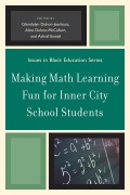 Cover-Bild zum Titel 'Making Math Learning Fun for Inner City School Students' von ''