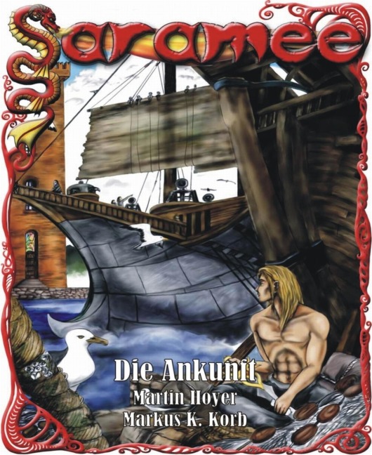 Saramee 7: Die Ankunft - Martin Hoyer, Markus K. Korb