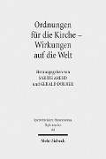 Cover-Bild zum Titel 'Ordnungen für die Kirche - Wirkungen auf die Welt' von ''