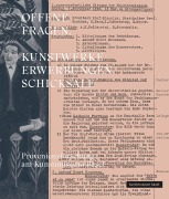 OFFENE FRAGEN. Kunstwerke - Erwerbungen - Schicksale - 